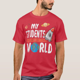 Camiseta Diseño Educativo De Mis Estudiantes Están Fuera De