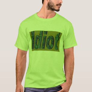 Camiseta Diseño estilizado "idiota" verde