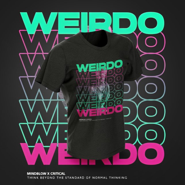 Camiseta Diseño gráfico de tipografía repetida WEIRDO (Subido por el creador)