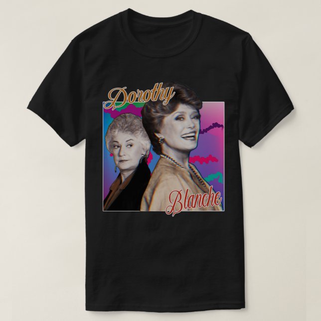 Camiseta Diseño gráfico Dorothy Blanche Estilo de los 80 (Diseño del anverso)