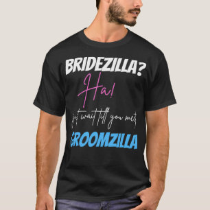 Camiseta Diseño Groomzilla Y Bridezilla