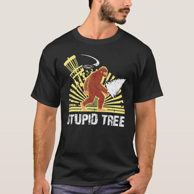 Camiseta Diseño Guay de Big Foed Stupid Tree Disc Golf para (Anverso)