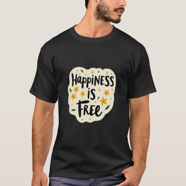Camiseta diseño «La felicidad es gratis» (Anverso)
