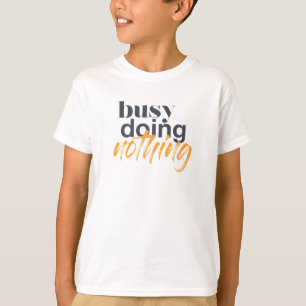 Camiseta Diseño moderno, moderno y urbano de Busy Doing Not