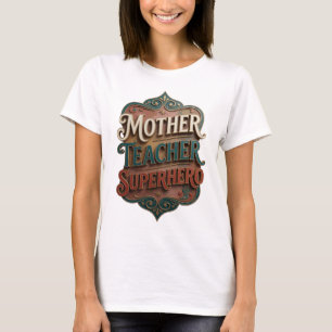 Camiseta Diseño moderno SUPERHEROE MAESTRA MADRE de oro tre