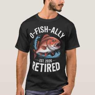 Camiseta Diseño O-Fish-Ally Retirado 2026