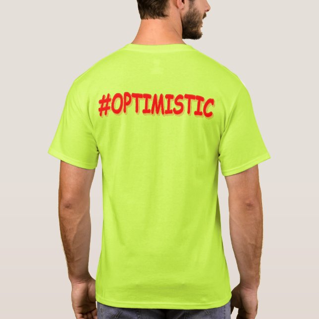 Camiseta Diseño "OPTIMISTA". ¡Hazte con una en Zazzle (Reverso)