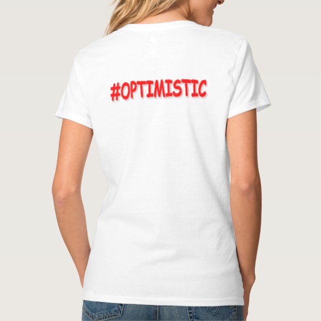 Camiseta Diseño "OPTIMISTA". ¡Hazte con una en Zazzle (Reverso)