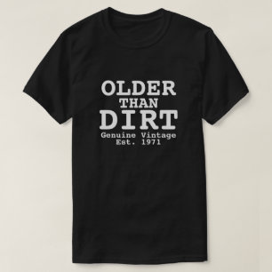 Camiseta Diseño original de vintage más antiguo que sucio