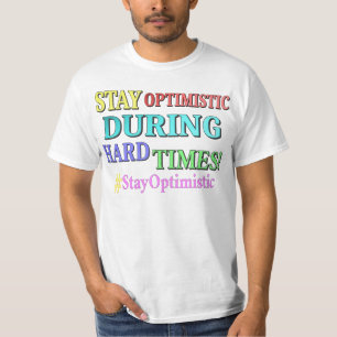 Camiseta Diseño "PERMANECER OPTIMISTA". ¡Hazte con una en Z