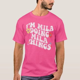 Camiseta Diseño Retro Groovy Im Mila Haciendo Cosas Diverti