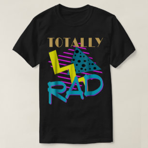 Camiseta Diseño Retro Totalmente Radical de los 80
