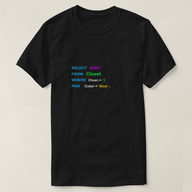 Camiseta Diseño SQL divertido para programadores SQL4 (Diseño del anverso)
