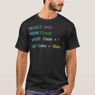Camiseta Diseño SQL divertido para programadores SQL y anun