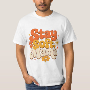 Camiseta Diseño SVG Retro Groovy "Stay Soft, Mama"