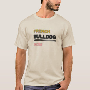 Camiseta Diseño tipográfico de mamá de Bulldog Francés aman