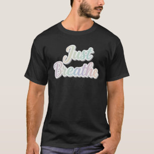 Camiseta Diseño tipográfico motivacional pastel Respira