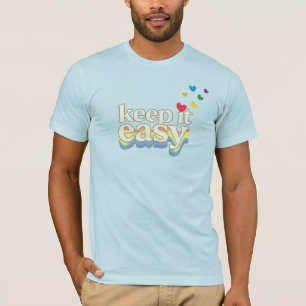 Camiseta Diseño tipográfico retro orgullo manténlo fácil