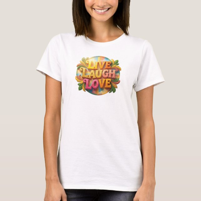 Camiseta Diseño visual Expressive VIVE RÍE AMA (Anverso)