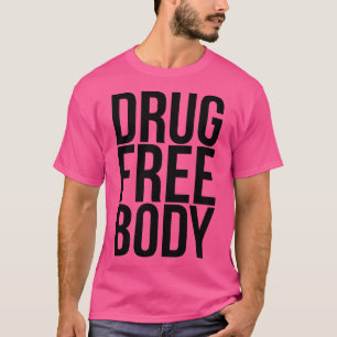 Camiseta Diseño vivo Sobrio para Cuerpo Libre de Drogas