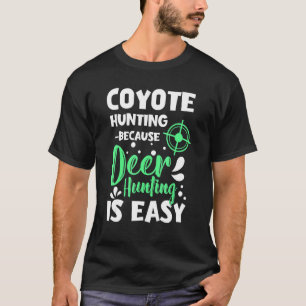 Camiseta diseños de caza de coyote para cazadores de coyote