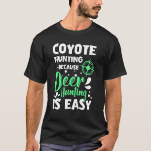 Camiseta diseños de caza de coyote para cazadores de coyote