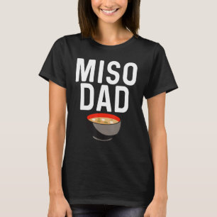 Camiseta Diseños de miso para papás hombres sopa de miso ja