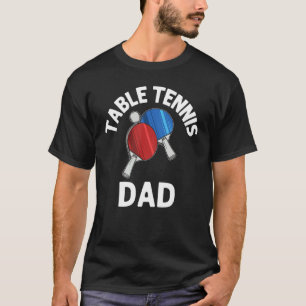Camiseta Diseños De Ping Pong Para Hombres De Papá Jugadore