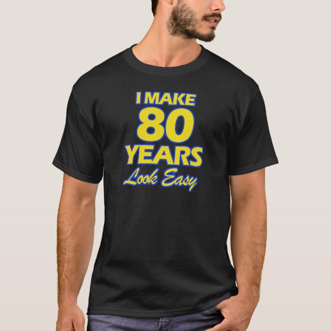 CAMISETA DISEÑOS DEL CUMPLEAÑOS DE 80 AÑOS (Anverso)