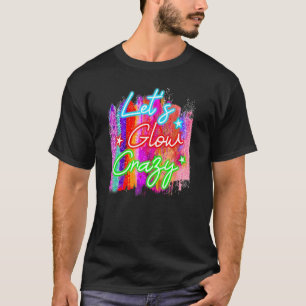 Camiseta Diseños retro Vamos a lucir colores brillantes loc