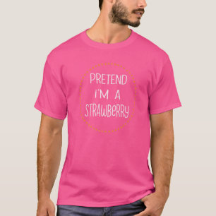 Camiseta Disfraces de fresa de Halloween Pretenden que soy