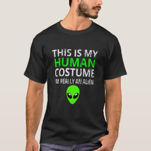 Camiseta Disfraz alienígena Este es mi disfraz humano.