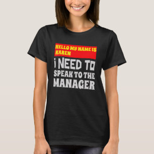Camiseta Disfraz de Halloween para mujer Karen Habla con un