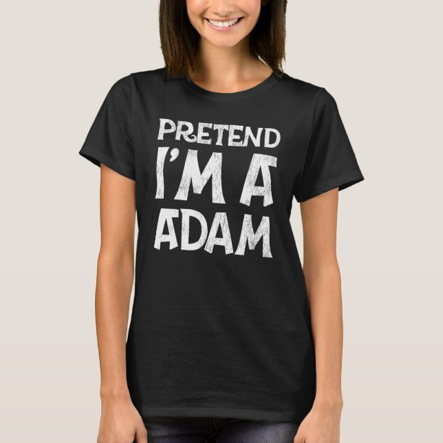 Camiseta Disfraz de Halloween Pretend I'm A Adam (Anverso)