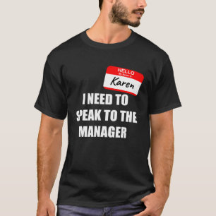 Camiseta Disfraz de Karen Habla con el Gerente de Halloween