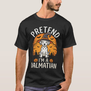 Camiseta Disfraz de perro dálmata de Halloween Pretendo ser
