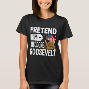 Camiseta Disfraz de Theodore Roosevelt de mentira Halloween