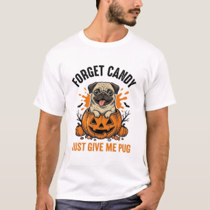 Camiseta Disfraz divertido de pug de Halloween Olvida el di