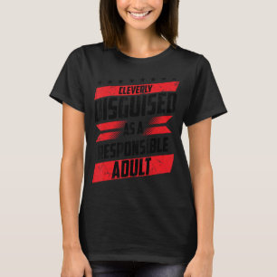 Camiseta Disfrazado De Mejor Diversión Para Adultos Respons