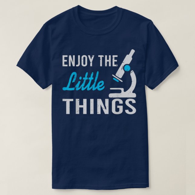 Camiseta Disfruta de la ciencia de las pequeñas cosas 2 (Diseño del anverso)
