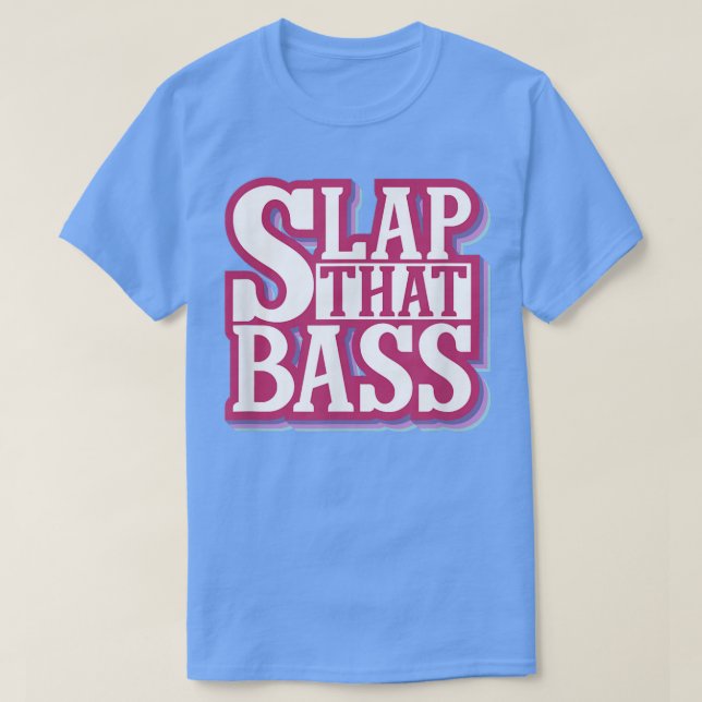 Camiseta Disfruta de la Slap Bass Guitar Jam Session Slap q (Diseño del anverso)