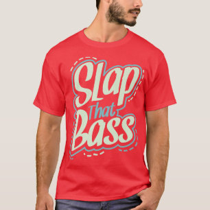 Camiseta Disfruta de la Slap Bass Guitar Jam Session Slap q