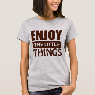 Camiseta Disfruta de las pequeñas cosas - Minimalista Inspi