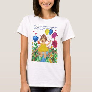 Camiseta "Disfruta de las pequeñas cosas, por un día puedes