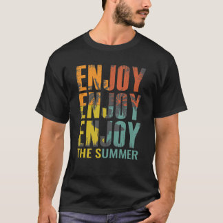 Camiseta Disfruta De Las Vacaciones De Verano Vibes Diciend