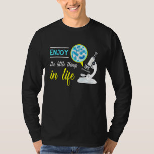 Camiseta Disfruta De Lo Pequeño En La Biología De La Vida C