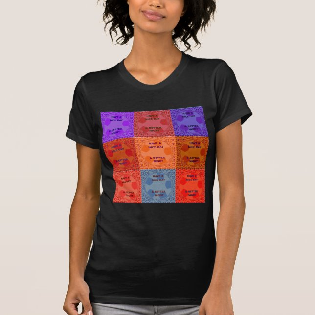 Camiseta Disfruta de un buen día y mejor arte pop nocturno (Anverso)