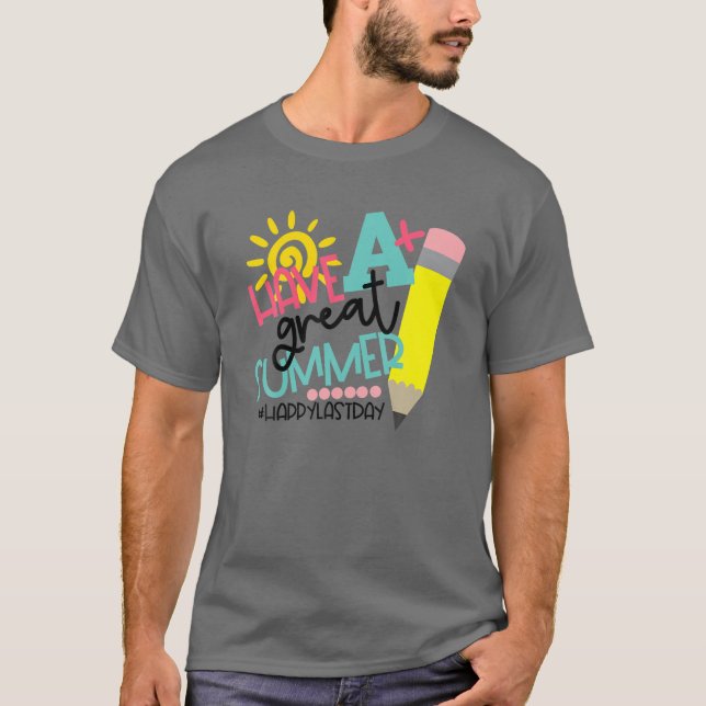 Camiseta Disfruta De Un Gran Verano Feliz El Último Día De  (Anverso)