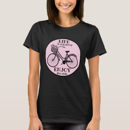 Camiseta Disfruta Del Paseo | Bicicleta Con Flores Motivaci
