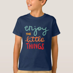 Camiseta Disfruta las pequeñas cosas